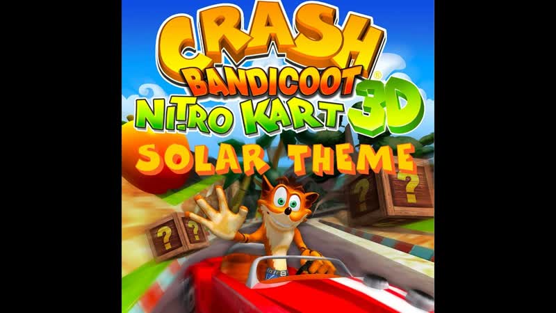 Crash Bandicoot Nitro Kart 3 D MUSIC ALL
