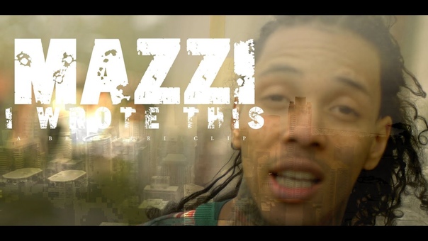 Mazzi I Wrote This ( Official