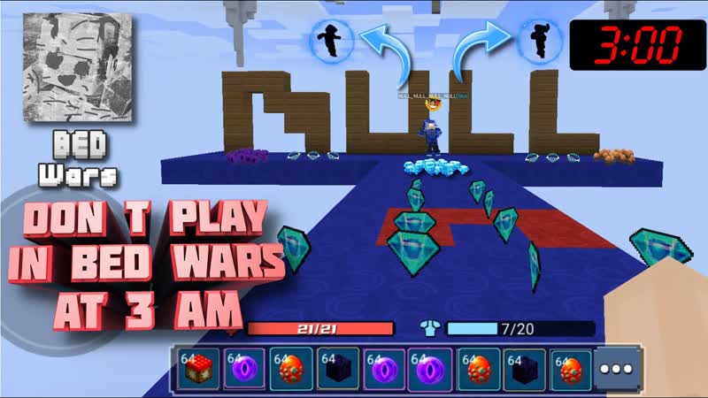 DONT PLAY IN BED WARS AT 3 AM BLOCKMAN GO NULL