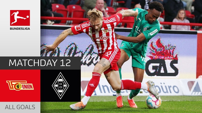 Wild Match in Berlin, Union Berlin Borussia Mgladbach 2 1, All Goals, MD12 Bundesliga 2022,