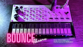TV Players - Bounce theme. Korg Volca keys performance & meditation.