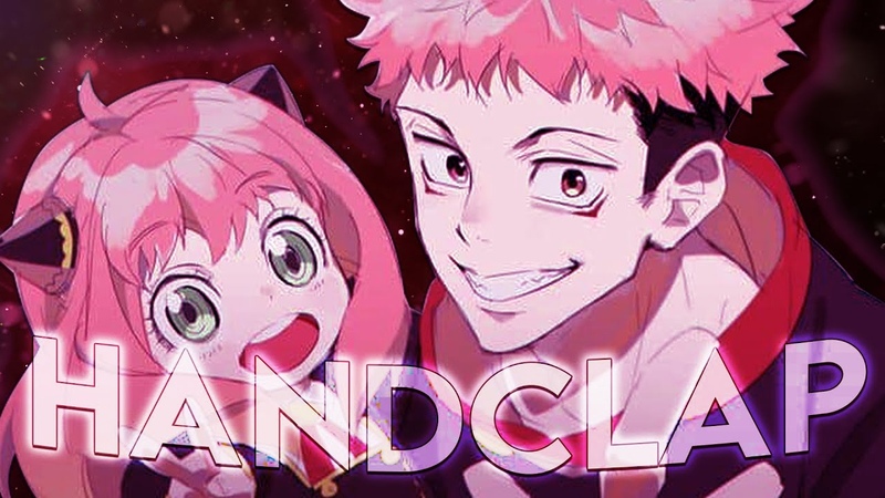 Hand Clap AMV Mix Anime