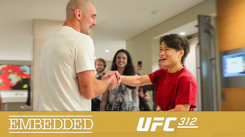 UFC 312 Embedded: Vlog Series Episode