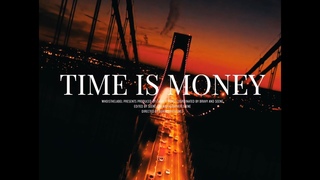 WhoIsBravy & Charlie Beatz - Time Is Money (Official Video)