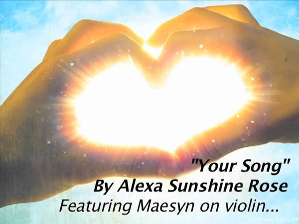 Alexa Sunshine Rose Your Song