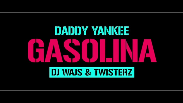 Daddy Yankee Gasolina ( DJ WAJS TWISTERZ Bootleg) 4