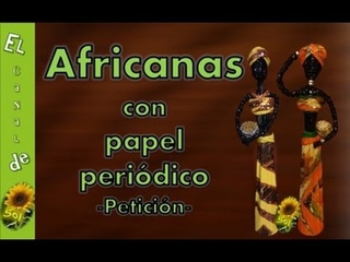 Africanas con papel peridico - peticin