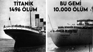Titanik’ten Daha Fazla Can Alan Bu Gemiyi Neden Kimse Bilmiyor?