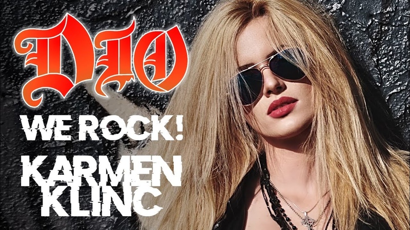We Rock ( DIO) by KARMEN KLINC