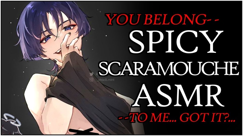 SPICY SCARAMOUCHE ASMR HOT, I WANT YOU Right Here NOW Ill mark Wanderer x