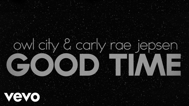 Owl City, Carly Rae Jepsen Good Time ( Lyric