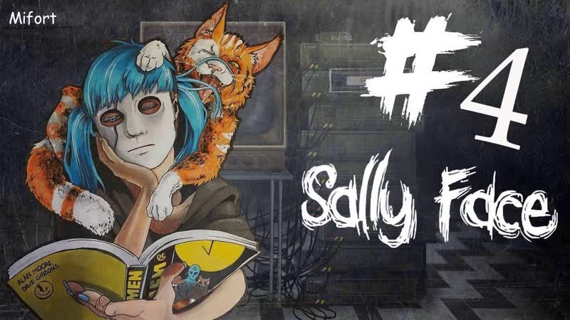4 Sally Face,