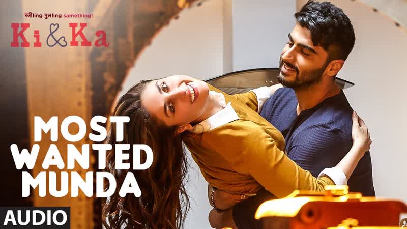MOST WANTED MUNDA Full Song ( Audio), Arjun Kapoor, Kareena Kapoor, Meet Bros, Palak
