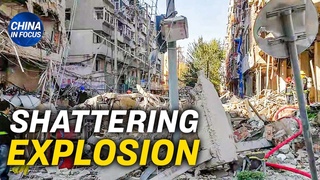 Gas explosion in China shatters city block; First Chinese spy agent extradited to US |China in Focus