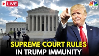 Trump Immunity Case LIVE: US Supreme Court Rules on Donald Trumps Sweeping Immunity Claims | N18G