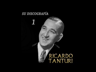 Ricardo Tanturi - Su Discografa  (Vol. 1)