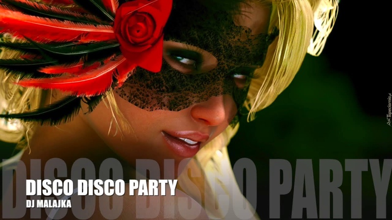 DISCO DISCO PARTY MEGA MIX ( Selected by Dj Malajka
