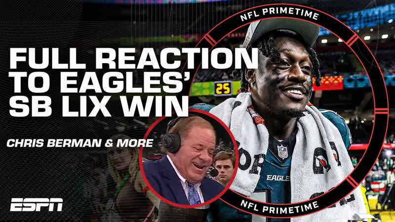 Super Bowl LIX REACTION: Eagles DEFEAT the Chiefs in dominant fashion, NFL Prime