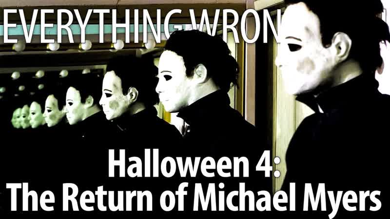 Everything Wrong With Halloween 4: The Return of Michael Myers in 26 Minutes or