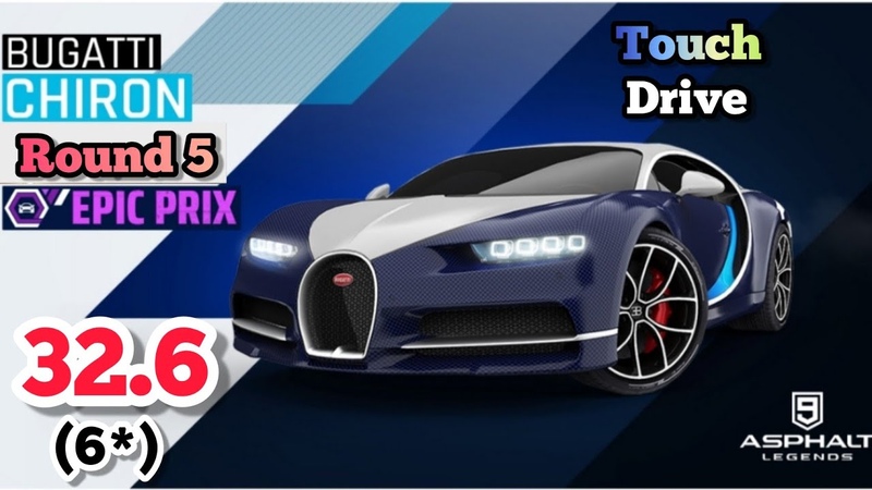 Asphalt 9, Bugatti Chiron Epic Prix, Round 5, Touch Drive 6 star, Reach For the