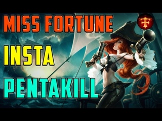Miss Fortune Insta Pentakill! | League of Legends | Season 6