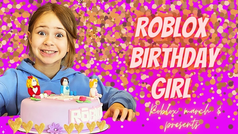 HAPPY BIRTHDAY TO ME 7 y. o. now ROBLOX BIRTHDAY PARTY, PRESENTS, BEST OF THE