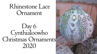 Lace & Bling Christmas Ornament Day 6- 2020