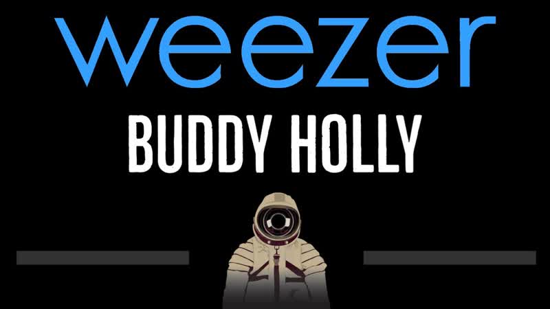 Weezer Buddy Holly ( CC) Karaoke Instrumental