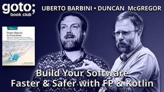 From Objects to Functions  Uberto Barbini & Duncan McGregor  GOTO 2024