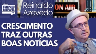 Reinaldo: Crescimento do Brasil surpreende mercados, e os imbecis reagem mal