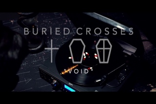 Buried Crosses - Void (Content Video)