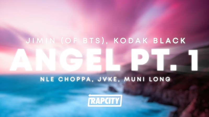 Angel Pt. 1 ( Lyrics) Jimin (of BTS), Kodak Black, NLE Choppa, JVKE, Muni