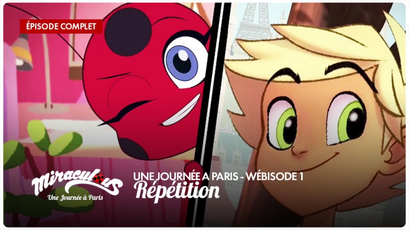 Miraculous: Une Journée à Paris Épisode 1,