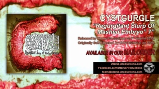 Cystgurgle - Regurgitant Slurp Of Mashed Embryo FULL EP