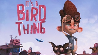 It's a Bird Thing (2017)