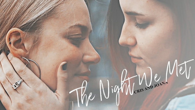 cris and joana, the night we met. 2x05 ( SKAM