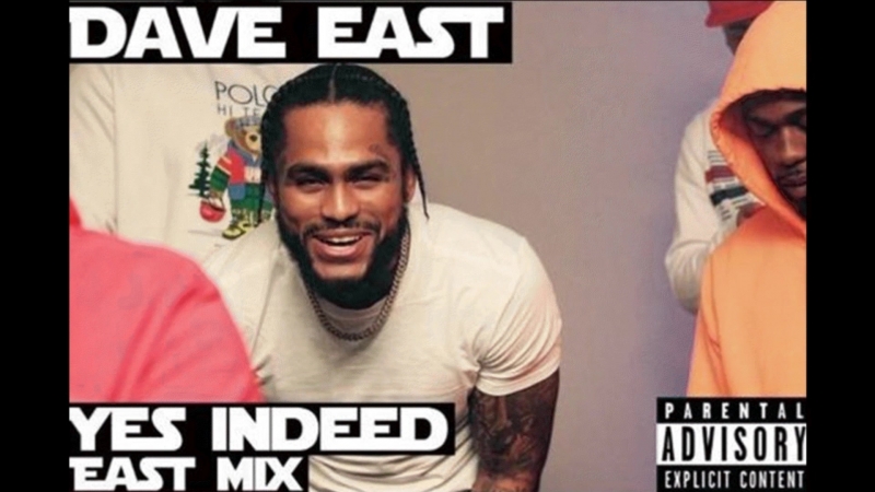 Dave East Yes Indeed (