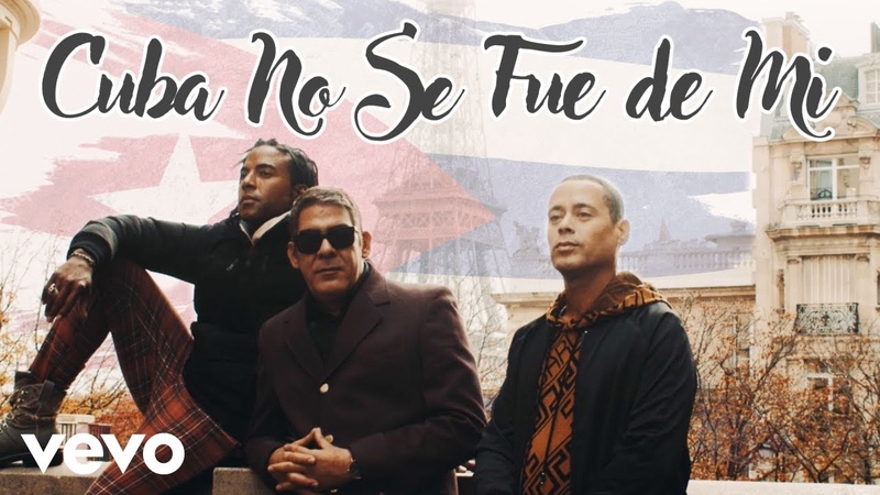 Orishas Cuba No Se Fue de Mi ( Official Music