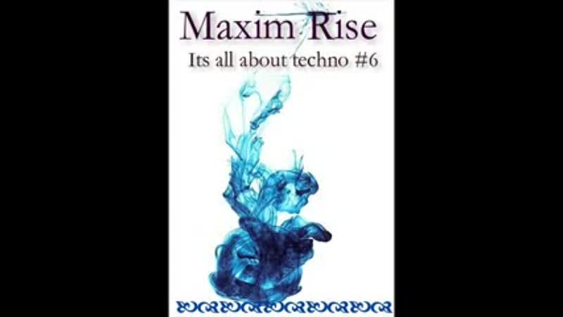 Its all about techno, 6 by Maxim