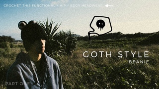 Dead Frog Croaking | Goth Style Beanie | Part 1 ( English Subtitles )