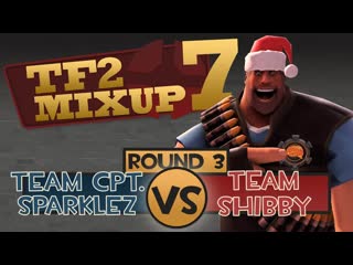 CaptainSparklez vs. Shibby - 2014 TF2 Charity Mixup Match Round 3
