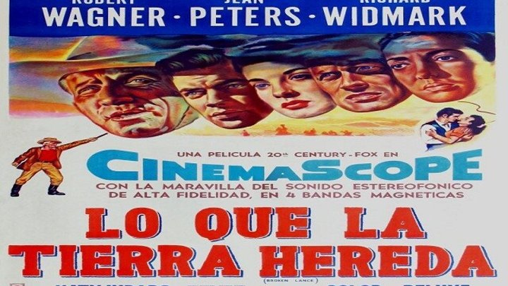 LO QUE LA TIERRA HEREDA (1954) de Edward Dmytryk con Spencer TRacy, Robert Wagner, Jean Peters, Richard