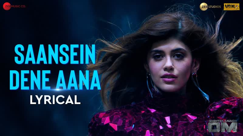Saansein Dene Aana Lyrical, OM, Aditya RK, Sanjana S, Raj Barman, Palak M, Chirantan B, Manoj