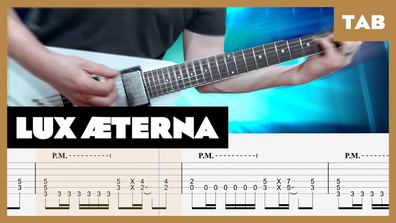 Lux Æterna Metallica Cover, Guitar Tab, Lesson,