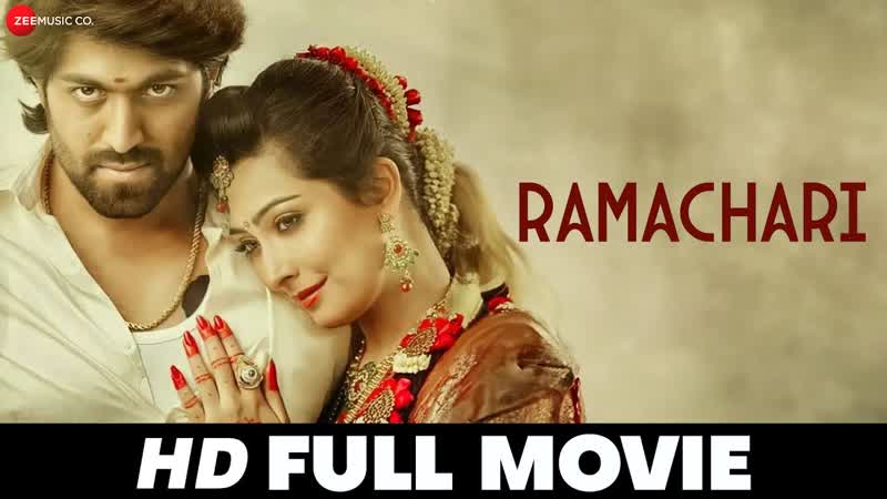 र म च र Ramachari, Yash, Radhika Pandit Achyuth Kumar, Full Movie