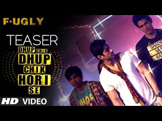 Fugly: Dhup Chik Song Teaser | Raftaar