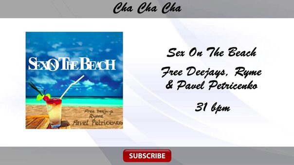 Dj Move It VS Free Deejays, Ryme Pavel Petricenko Sex On The Beach ( Cha Cha Cha 31