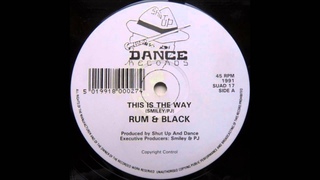 Rum & Black ‎– This Is The Way