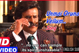 Lingaa Tamil Movie - Unmai Orunaal Vellum Song Video