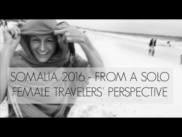 Somalia 2016 A Solo Female Travelers Perspective, Expedition